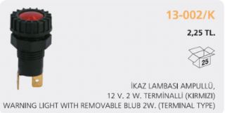 IKAZ LAMBASI TERMINALLI AMPULLU 12V 1.5 W (KIRMIZI) resmi