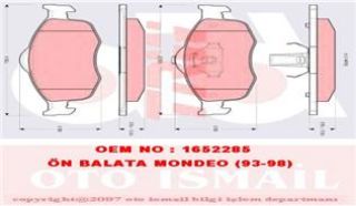 ÖN  FREN BALATASI SCORPIO 92>98 MONDEO 1.6 /1.8 /2.0 /1.8TD /2.4 /2.5TD 93>00 GRANADA 92>94 COUGAR 2.5 98>01 FISSIZ resmi