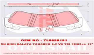 ÖN  FREN BALATASI TOUAREG 10/02> CAYENNE 02> Q7 06> 17 INC resmi