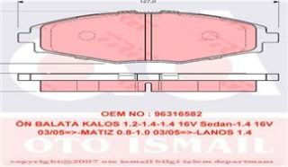 ÖN BALATA KALOS 1.2-1.4-1.4 16V SEDAN-1.4 16V 03/05 -MATIZ 0.8-1.0 03/05 -LANOS 1.4 resmi