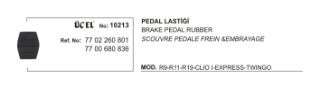 PEDAL LASTIGI ( RENAULT : 9 / 11 / 19 / CLIO I / EXPRESS / TWINGO ) resmi