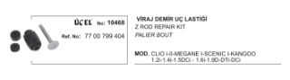 VİRAJ DEMİR UÇ LASTİĞİ 10468 CLİO-I-II MEGANE-I SCENIC-I KANGO 7700799404 resmi