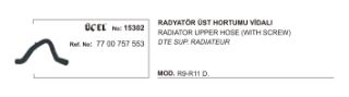 RADYATÖR HORTUMU ÜST 15302 R9 R11 (VİDALI) DİZEL 7700757553 resmi