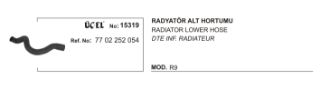 RADYATÖR ALT HORTUMU 15319 R9 7702252054 resmi