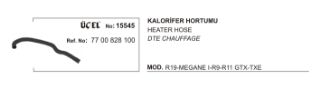 KALORİFER HORTUMU 15545 MEGANE-I R19 7700828100 resmi