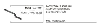 RADYATÖR HORTUMU ALT 15851 MASTER 2.8 DTI S9W 7700302225 resmi