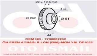 ÖN FREN AYNASI MGN 96/9.99 SCENİC 96/9.99 LGN 93/3.01 SAFRANE 4.92/7.96 262X22X4DLXHAVALI resmi