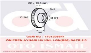 ÖN FREN AYNASI LGN B56 99-01 SAFRANE 92-00 2.0-2.2-2.5-2.0 16V 262X22X5DLXHAVALI resmi